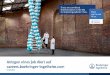 Wählen Sie bei „Jobsjobs.boehringer-ingelheim.com/hr_exchange/Job_Agent_DE.pdf · 2016. 6. 21. · Wählen Sie bei „Jobs available in“ German aus, um die Sprache zu ändern