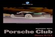 Dezember 2011 PorscheClub2009 mit dem Panamera und 2010 mit dem Cayenne. Öffentlichkeitsarbeit und Presse Unternehmenspresse Auszeichnung für Sportwagenikone Porsche 911 Carrera