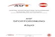 ASpO · ASpO, der Sportordnung - IPSC Austria und den gültigen Regelwerken für die Wettkämpfe, sowie dem Anti-Doping Bundesgesetz 2007 (ADBG 2007). 2 Sicherheitsbestimmungen und