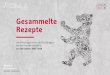 Gesammelte Rezepte · 2 days ago · Seit 1997 zeichnet Berlin Partner jährlich die besten Köche der Hauptstadt aus. Mit der Ehrung der Berliner Meisterköche profiliert Berlin