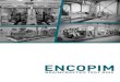 ENCOPIM · 2020. 7. 17. · ENCOPIM Unternehmensprofil Die Mission von ENCOPIM: ENCOPIM beliefert seine Kunden mit schlüsselfertigen, individuell auf ihre Bedürfnisse zugeschnittenen