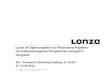 Lonza: Im Spannungsfeld von Wachstums-Projekten und ......2011/10/27  · Lonza: Im Spannungsfeld von Wachstums-Projekten und Kostenmanagement-Programmen erfolgreich navigieren ZfU