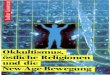 Okkultismus, New-Ase-Bew( - Sermon-Onlineinfo2.sermon-online.com/german/LotharGassmann/...Gebet' Wenn wir uns mit Okkultismus, östlichen Religionen und der New-Age-Bewegung beschäftigen,