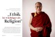ist wichtiger als Religion“ - 5 Sterne Redner · 2015. 7. 1. · DER DALAI LAMA Am 6. Juli 1935 kommt der spätere Dalai Lama in Tibet als Sohn einer Bau-ernfamilie zur Welt. Im
