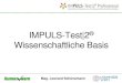 IMPULS-Test|2 Wissenschaftliche Basis · 2020. 3. 9. · 26-11-2 Die originale Impuls-Teststruktur (Molnar et al., 2012) mit Berücksichtigung des Ressourcen/Stressoren Modells –