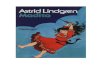 Astrid Lindgren Madita - TILGNERKA...Madita seufzt, dann angelt sie sich wieder eine Pflaume aus 9 der Schürzentasche. Ach, sie ist so froh, daß ihre Mama lebt, daß sie dort in