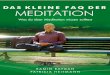 Inhaltsverzeichnis - Key Meditation...Um die Frage, warum Meditation gut ist bzw. was sie bewirkt, leicht und überzeugend zu beantworten, möchte ich als erstes auf eine jüngst veröffentlichte