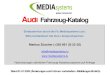 Audi Fahrzeug-Katalog - MEDIAsystemsmediasystems.lu/wp-content/uploads/2020/04/Audi-Katalog.pdfBekannt ist dieses System von Audi wo es ab Werk bei allen TDI Motoren mit 313 PS eingebaut