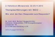 2. Holisticum Monacensis 22./23.11 - Dr. N. Guggenbichler · 2015. 3. 14. · 2. Holisticum Monacensis 22./23.11.2013 Therapieerfahrungen mit NICO-- Wie wird der Non- Responder zum