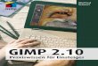 Winfried Seimert - ciando ebooks · 2018. 9. 17. · 5 Inhalt Inhalt 1 Sollte man kennen: Basiswissen GIMP ..... 11 1.1 Einleitung ..... 12 Für wen ist das Buch?