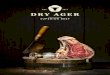 03 - Dry Ager · Der DRY AGER Fleischreifeschrank für Privat und Gewerbe. 08 Das Produkt Unsere Mission: Einen bezahlbaren Vollreife Profischrank zu entwickeln, der genauso gut aussieht