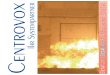 Centrovox...Seite 4 Centrovox Ihr Systempartner Anwendung: Starkstromkabel 0,6 / 1 kV für ortsfeste Verlegung in elektrischen Kabelanlagen mit verbessertem Verhalten im Brandfall
