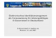 Elektronisches Identitätsmanagement als Voraussetzung für leistungsfähiges … · 2007. 7. 19. · 50+ Dienst-leistungen Rathaus21 Prozessintegrationsplattform SAP NetWeaver (E-SOA)