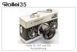 Rollei 35 Guide - ars-imago · 2015. 10. 8. · Die Rollei 35 Kameraserie wurde in den späten 1960er-Jahren vorgestellt und war damals die kleinste Kleinbildkamera. Ohne näher auf