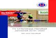TV Unterstrass Handball...TVU Handball Jahresheft 2019/20 3 1. Begrüssung durch den Präsidenten 2. Appell / Mutationen / Mitgliederbewegungen 3. Wahl der Stimmenzähler / Wahlobmann