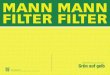 MANN-FILTER – Perfect parts. Perfect service. Grün auf gelb...MANN-FILTER die perfekte Anlaufstelle sind, wenn es um hochwertige Filter-lösungen von MANN-FILTER geht. Der immer