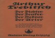 Digitalisiert von S. für Unglaublichkeiten.combild-news.net/Buecher-bis-1945-s-z/Trebitsch, Arthur... · 2018. 2. 19. · - 3 - Der Dichter Arthur Trebitsch. Von Rudolf Linke - Leipzig