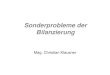 Sonderprobleme der Bilanzierung - univie.ac.at · 2015. 10. 8. · Mag. Christian Klausner Sonderprobleme der Bilanzierung Rechnungslegungs-Änderungsgesetz 2014 (RÄG 2014) • Bilanzierungs-