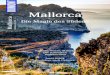 Mallorca Bildatlas Nr. 174 Die Magie des Südens · 2020. 4. 17. · das Anwesen des in die Natur (wie in Mallorca) verliebten Erzherzogs Ludwig Salvator. Seite 63 4 Monestir de Lluc: