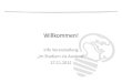 Willkommen! - RWTH Aachen University · 2012. 12. 12. · RWTH AACHEN – International Office, Fundraising und Alumni ERASMUS Stipendium Abgabe der Bewerbung bedeutet Bewerbung um