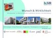 Wunsch & Wirklichkeit - Salzburg · 2017. 2. 16. · Wunsch & Wirklichkeit 1 Ziel und Inhalt der Studie 1.1. Warum wir das gemacht haben Wohnungsmarkt und Wohnversorgung In Salzburg