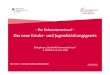 Das neue Kinder- und Jugendstärkungsgesetz...Das neue Kinder- und Jugendstärkungsgesetz Ref. KSR 2 ‐Dr. Heike Schmid‐Obkirchner Dialogforum „Bund trifft kommunale Praxis“