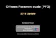 Offenes Foramen ovale (PFO) PFO Meyer.pdf · 2013. 1. 5.  · Del Grande Mirko, 25.07.1956, 15.07.1956, 21.09.2011, 19.03.2012, Hirslanden ZH PFO and Atrial Septal Aneurysm Diagnosis
