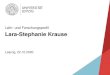 Lehr- und Forschungsprofil Lara-Stephanie Krause¤t...| Lehr - und Forschungsprofil. Einrichtungsname. LEIPZIG – CAPE TOWN. Remember, you are going there to find out how things work
