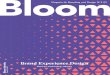 Brand Experience Design · Magazin für Branding und DesignNo 2/19 Brand Experience Design Bloom Identity Marken nachhaltig stärken. ... ziges Touchpoint Management macht schon allein