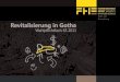 Revitalisierung in Gotha - Fachhochschule Erfurt · 2014. 6. 23. · pflichtseminars „Revitalisierung in Gotha“ von Studierenden des 4 und 6. Semesters also exemplarisch einer
