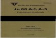 Ju 88A-l,A-5 - Blog Spruemaster · 2012. 10. 12. · Der Firma Junkers Flugzeug- und -Motorenwerke AG., Dessau, wird genehmigt, die Werkschrift „Ju 88 A-1, A-5, Flugzeug-Hand buch,