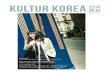 KULTUR KOREA · 2017. 7. 20. · Der schwedische Jazzgitarrist Ulf Wakenius ist ihr langjähriger musikalischer Begleiter, er bereitet den Boden, stimmt ein, bildet mit ihr im Duo