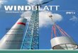 WindBLAtt - Enercon...ENERCON Magazin für Windenergie ENERCON setzt erstmals eigenen Turmdrehkran ein Beim Aufbau einer E-101 hatte der Kran, der vor allem für eingeschränkte Standorte