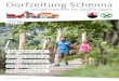 Dorfzeitung Schenna · 2018. 6. 5. · Schennas Handwerk stellt sich vor. Die Schenner Bauern bieten ihre selbst erzeugten Produkte an und die Gastbetriebe sorgen für das leibliche