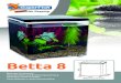 Betta 8 - Aquadistri · 2019. 4. 24. · Warranty and manual Garantieschein und Bedienungsanleitung Garantie et mode d’emploi Garantiebewijs en gebruiksaanwijzing Betta 8 Volume: