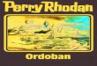 Ordoban - PERRY RHODAN€¦ · Nur ein einziges Wesen harrte in der Kammer aus: Zibbatu, der Bucklige. Er war kein Saddreykare, sondern ein Zwerg mit verwach-senem Rücken. Nicht