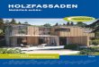 Fassade 2020 31.08.2020 - Dostthaler & Waldhauser oHG · 2020. 9. 28. · Lignucolor* ist mit Bläueschutz, Filtergrund und zweifacher Farbappli-kation endbehandelt und damit die