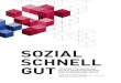 SOZIAL SCHNELL GUT - rlp.de...starteten Initiative „Bündnis Wohnen“ den Ideenwettbewerb „Sozial – Schnell – Gut“ aus-gelobt. Damit unterstützt das Bauforum die Anstrengungen