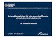Entwicklungslinien für eine energieeffiziente elektrische Antriebstechnik Dr. Volkmar ... · 2020. 4. 13. · Dresden, den 18.03.2014 Fakultät Elektrotechnik und Informationstechnik,