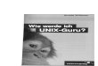Wie werde ich UNIX-Guru?Arnold Willemer Wie werde ich UNIX-Guru? Inhalt Vorwort 19 1 Das Thema UNIX 25 1.1 Besonderheiten von UNIX 25 1.1.1 Dateien und Verzeichnisse 25 1.1.2 Das offene
