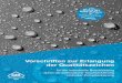 Vorschriften zur Erlangung der Qualitätszeichen · 2018. 9. 13. · Fettfreiheit des Strahlmittels (Wasserperltest) Fettfreiheit der Oberfläche nach dem Strahlen Prüfung des Oberflächenvorbereitungsgrads