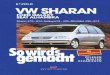 Band 108 - VW Sharan/Ford Galaxy/Seat Alhambra - Weltbild ......Sogemachtwird´s Dr. Etzold Diplom-Ingenieur für Fahrzeugtechnik pflegen – warten – reparieren Band 108 VW Sharan