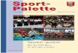 Sport- Palette · 2019. 1. 8. · Sport-Palette Dezember 2009 5 Liebe Schwimm- und Sportfreunde, wir bei den Schwimm- und Sportfreunden Bonn bemühen uns, allen unseren Mitgliedern