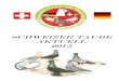Schweizer Taube Aktuell 2015 Info-Internet.pdf · Ländern gingen 17 Europameister an Deutschland und 23 an die Schweiz sowie 16 Europachampion an Deutschland und 34 an die Schweiz