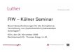FIW – Kölner Seminar · FIW – Kölner Seminar Köln, den 20. November 2009 Rechtsanwalt Dr. Thomas Kapp, LL.M. Neue Herausforderungen für die Compliance: Vernichtung von (kartellrechtlich)