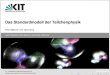 Das Standardmodell der Teilchenphysik - KITmweber/Lehre/Haupt... · 2013. 5. 21. · HAUPTSEMINAR: DER URKNALL UND SEINE TEILCHEN Das Standardmodell der Teilchenphysik Felix Metzner