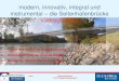 modern, innovativ, integral und instrumental die Seitenhafenbrücke · PDF file 2013. 3. 6. · modern, innovativ, integral und instrumental – die Seitenhafenbrücke Vortragsinhalt: