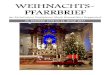 Pfarrbrief der Pfarrei Mariä Himmelfahrt-Deggendorf …mariae-himmelfahrt.de/wp-content/uploads/2016/07/Weihn... · 2018. 4. 15. · K.N. Schmid: Wolfgangsmesse für Chor, Bläser
