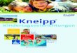 Kneipp · 2021. 3. 2. · Kneipp®-Kindertageseinrichtungen verpflichten sich der frühen Gesund-heitsförderung nach Kneipp Pfarrer Sebastian Kneipp (1821–1897) hat aus jahrhundertealten