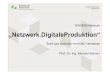 WHS DigiPro EFW 2019 Handout.cleaned.pptx [Schreibgeschützt]) · Digitalisierung und Energie des Landes Nordrhein-Westfalen. DWNRW-Network Netzwerk.DigitaleProduktion EFW, Bocholt,